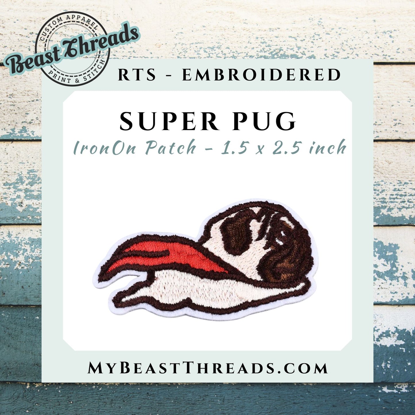 Super Pug Embroidered Patch - RTS