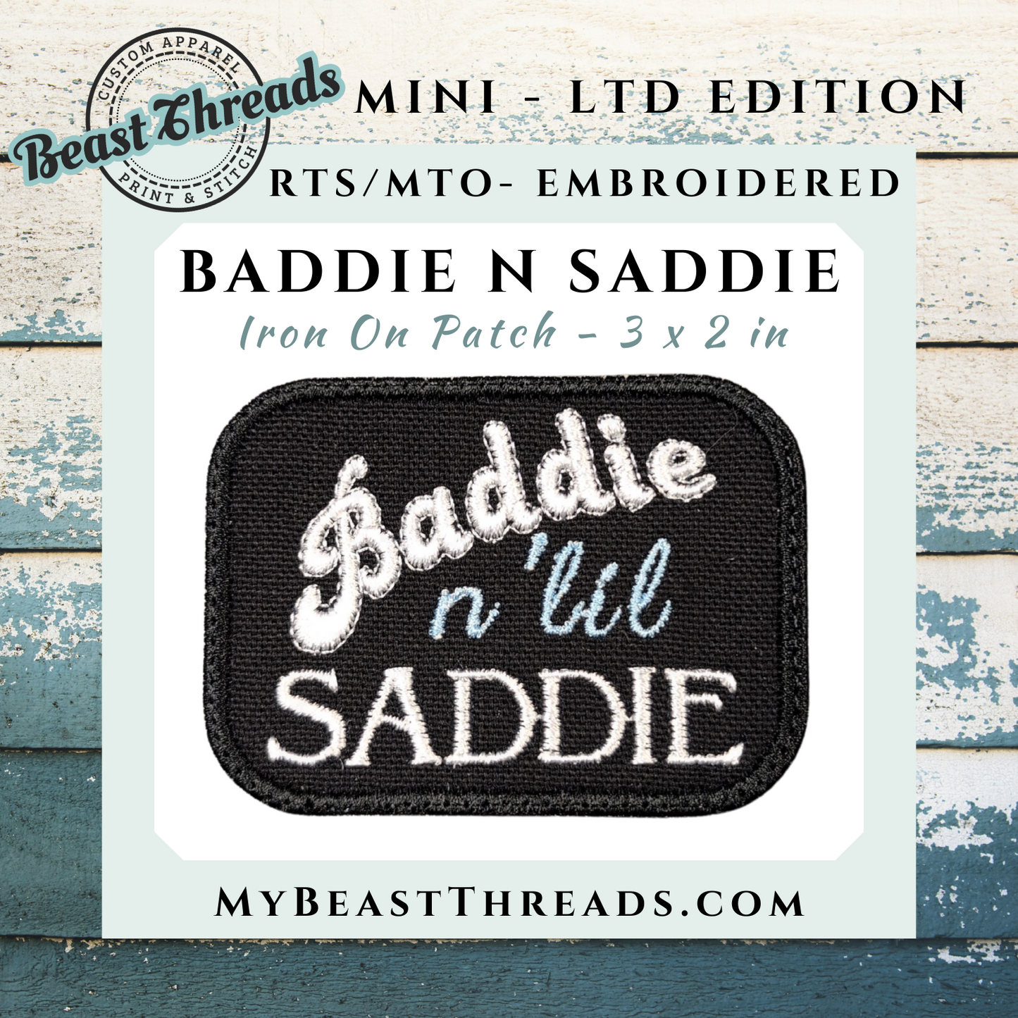 Baddie n lil Saddie Embroidered Patch - RTS/MTO