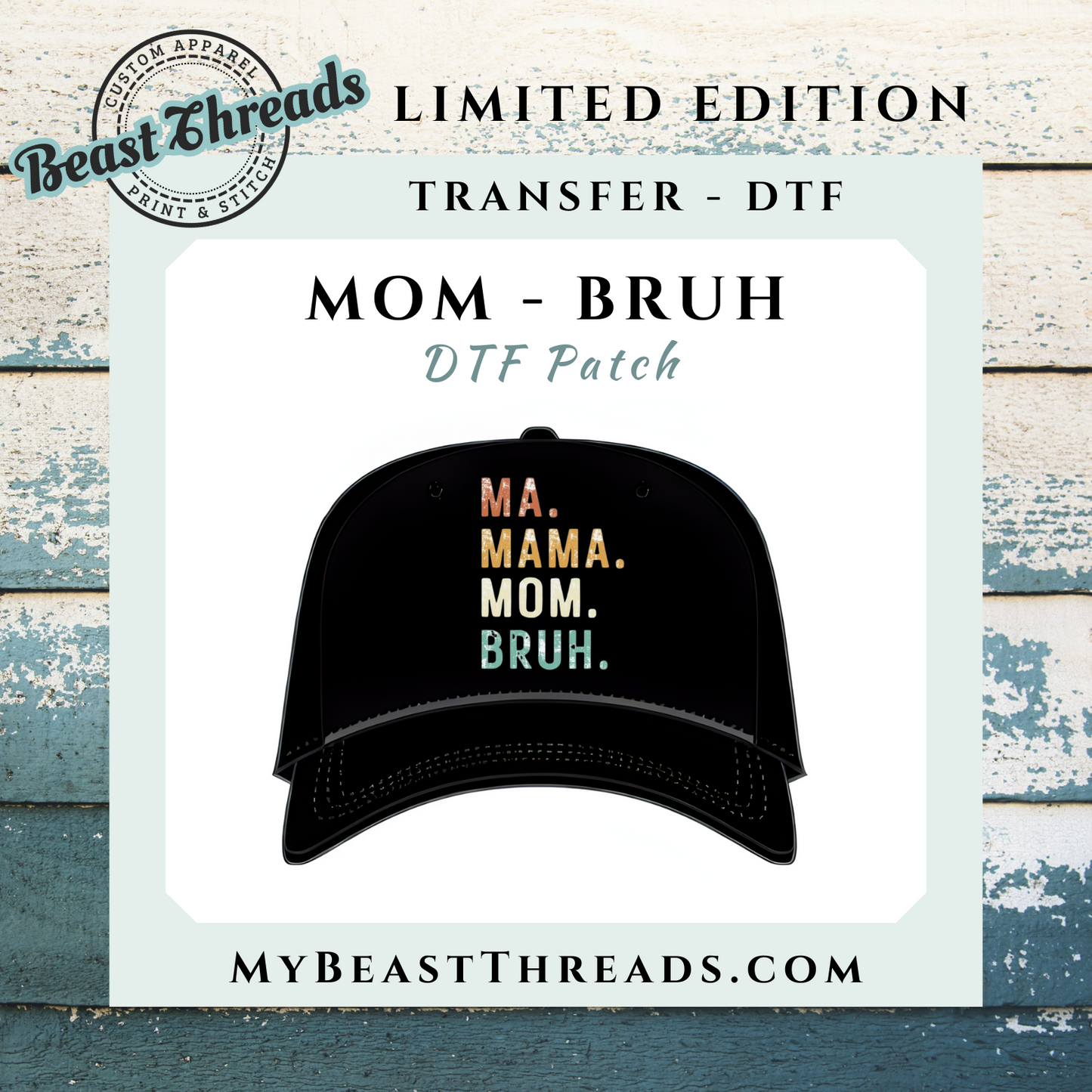 Ma Mom Bruh DTF Patch - RTS/MTO
