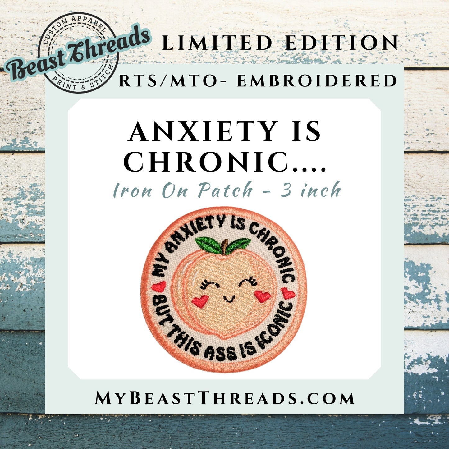 Anxiety is Chronic... Embroidered Patch - RTS/MTO