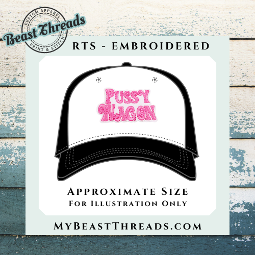 P*ssy Wagon Embroidered Patch - RTS