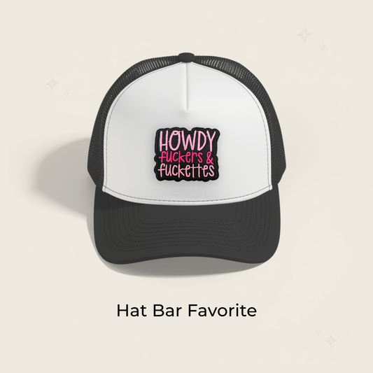 Howdy F*ckers & F*ckettes Embroidered Patch