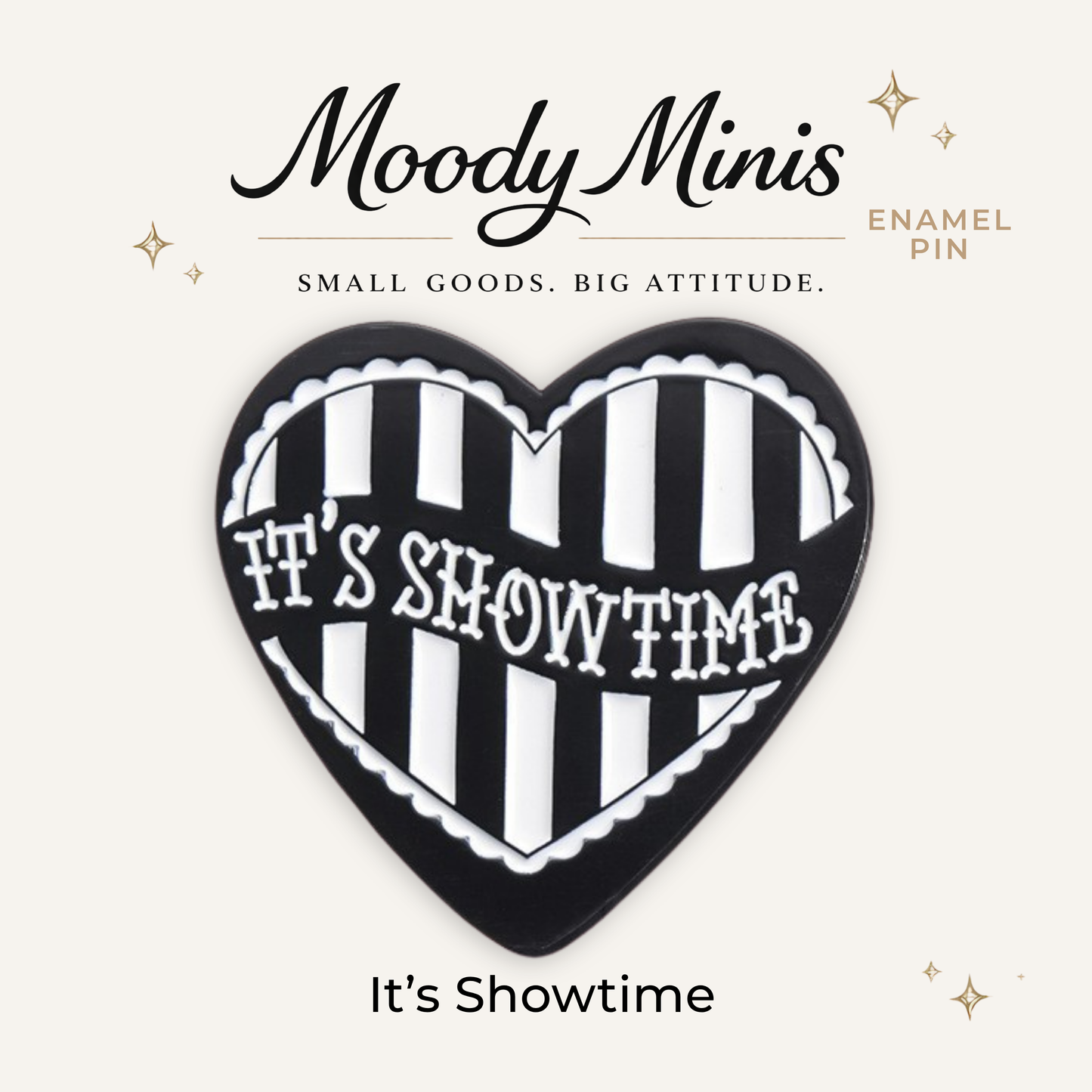 It's Showtime Enamel Pin
