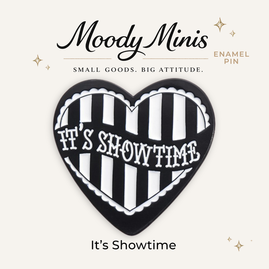 It's Showtime Enamel Pin