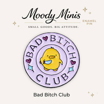 Bad Bitch Club Enamel Pin