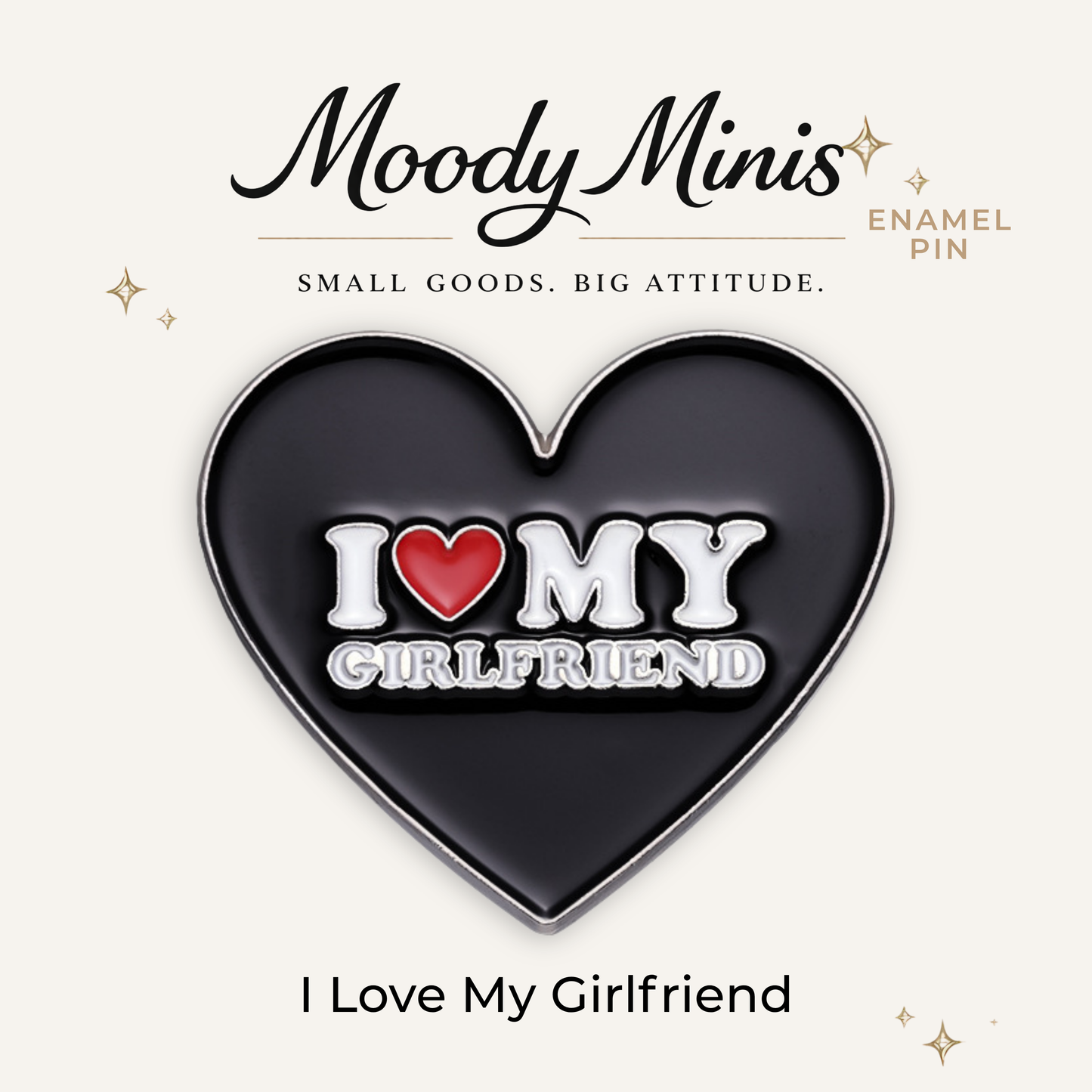 I Love My Girlfriend Enamel Pin
