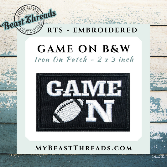 Game On B&W Embroidered Patch- RTS