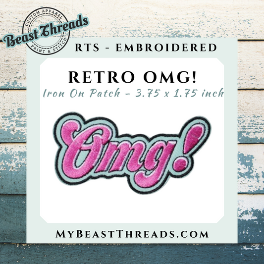 Retro OMG! Embroidered Patch- RTS