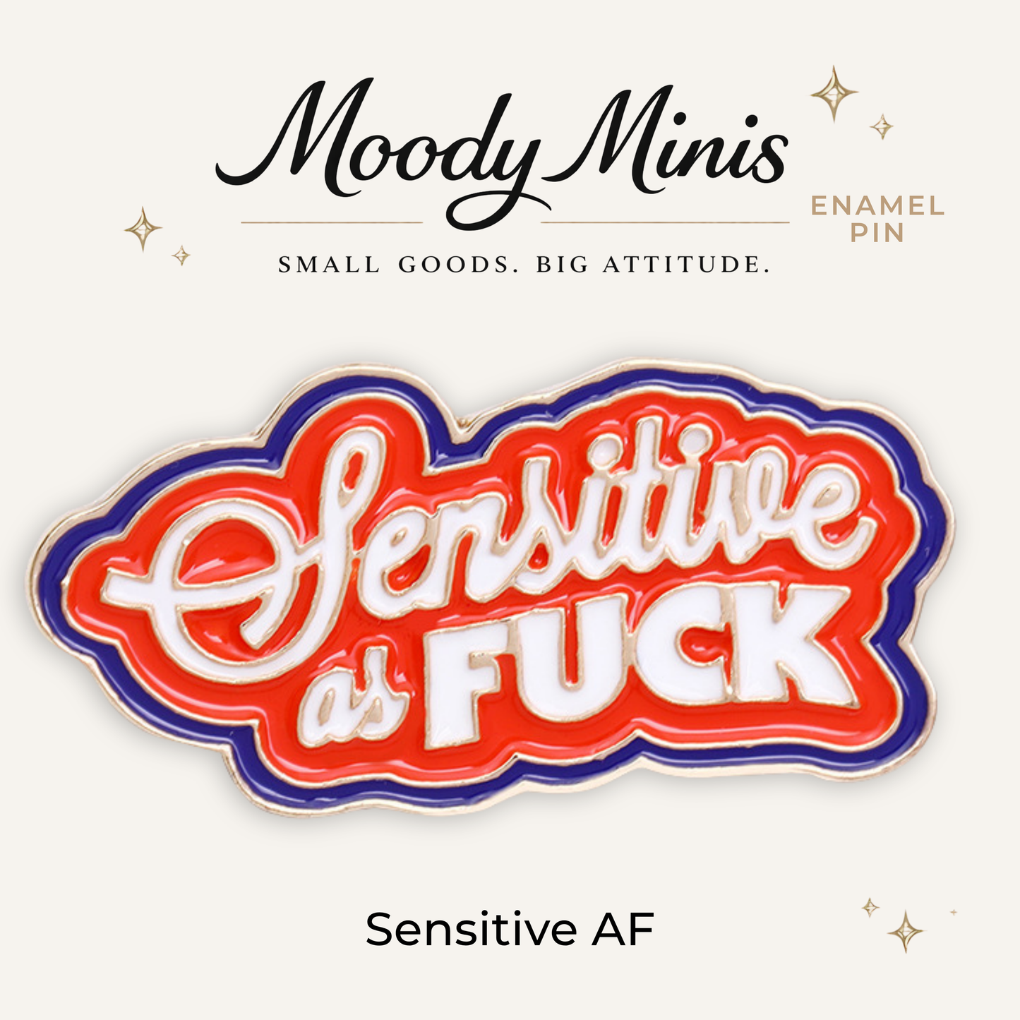 Sensitive AF Enamel Pin