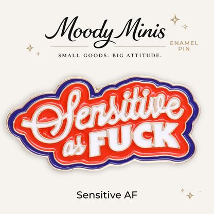 Sensitive AF Enamel Pin