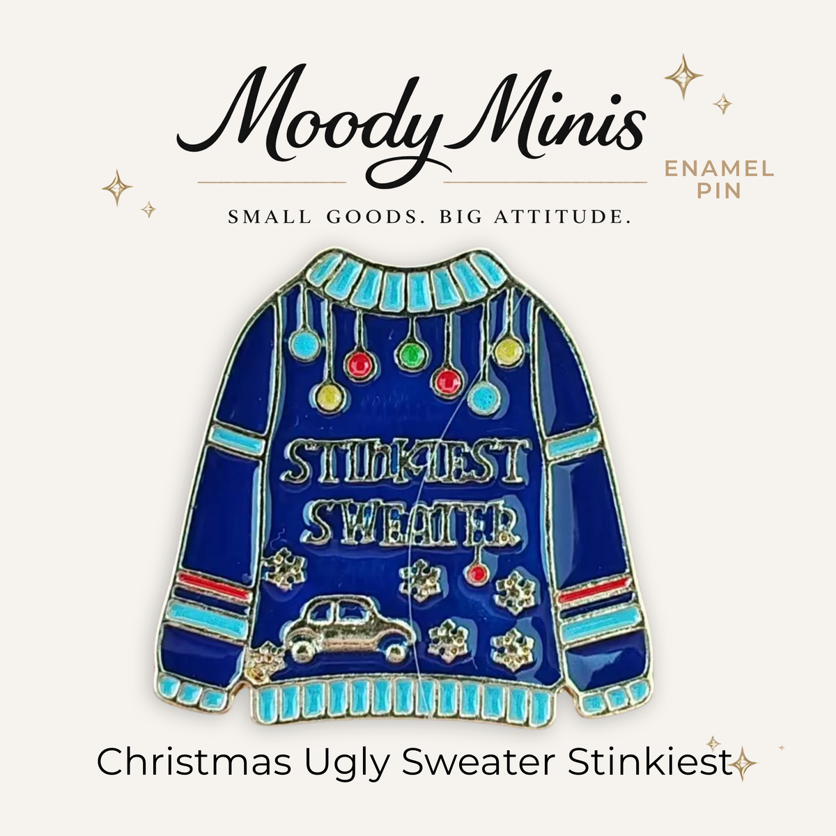 Christmas Ugly Sweater: Stinkiest Enamel Pin