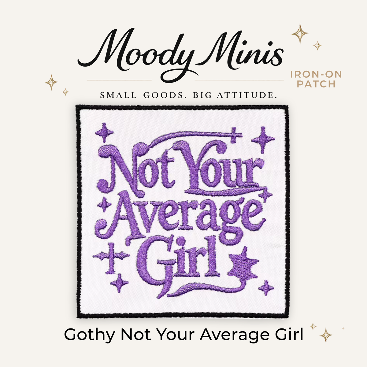 Gothy Not Your Average Girl Embroidered Patch