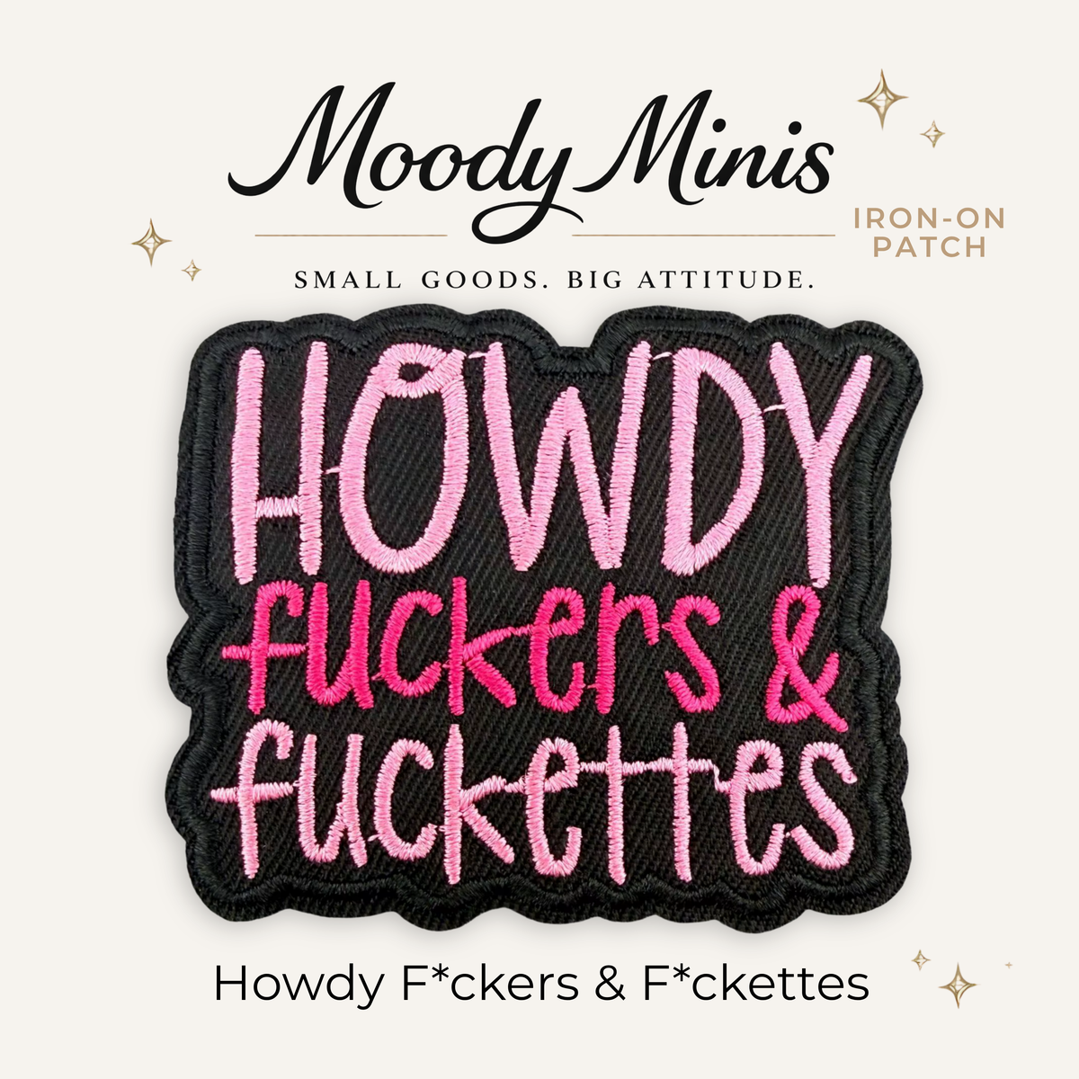 Howdy F*ckers & F*ckettes Embroidered Patch