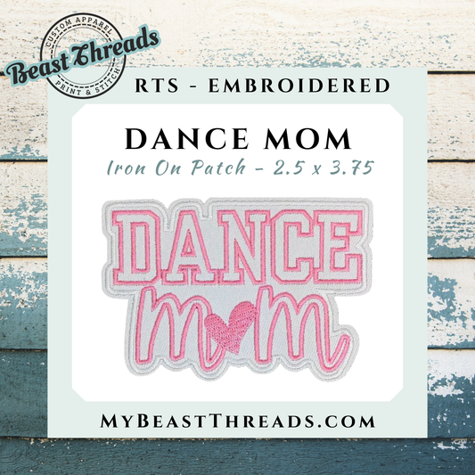 Dance Mom Embroidered Patch- RTS