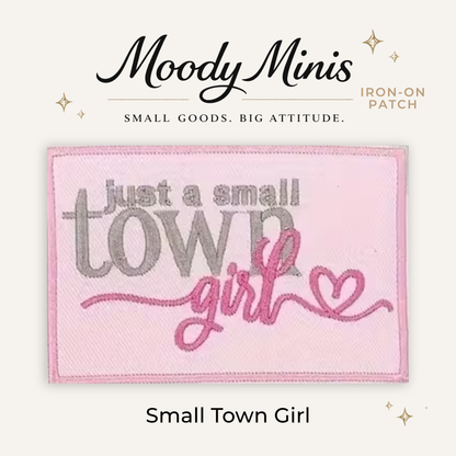 Small Town Girl Embroidered Patch