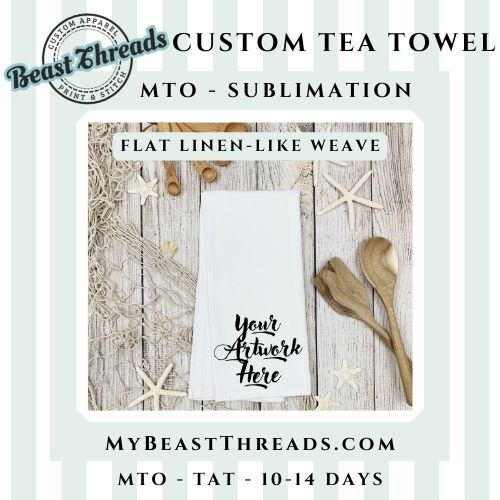 Custom Tea Towel Flat Woven - Just Add your Artwork! MTO