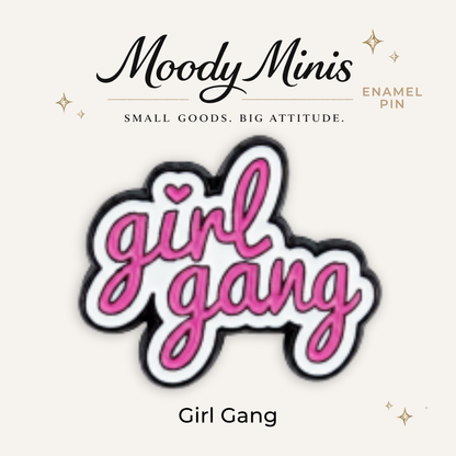 Girl Gang Enamel Pin