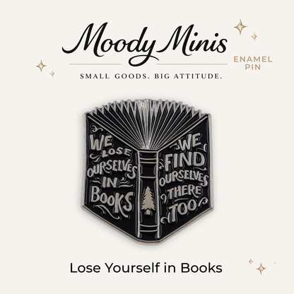 Lose Yourself in Books Enamel Pin