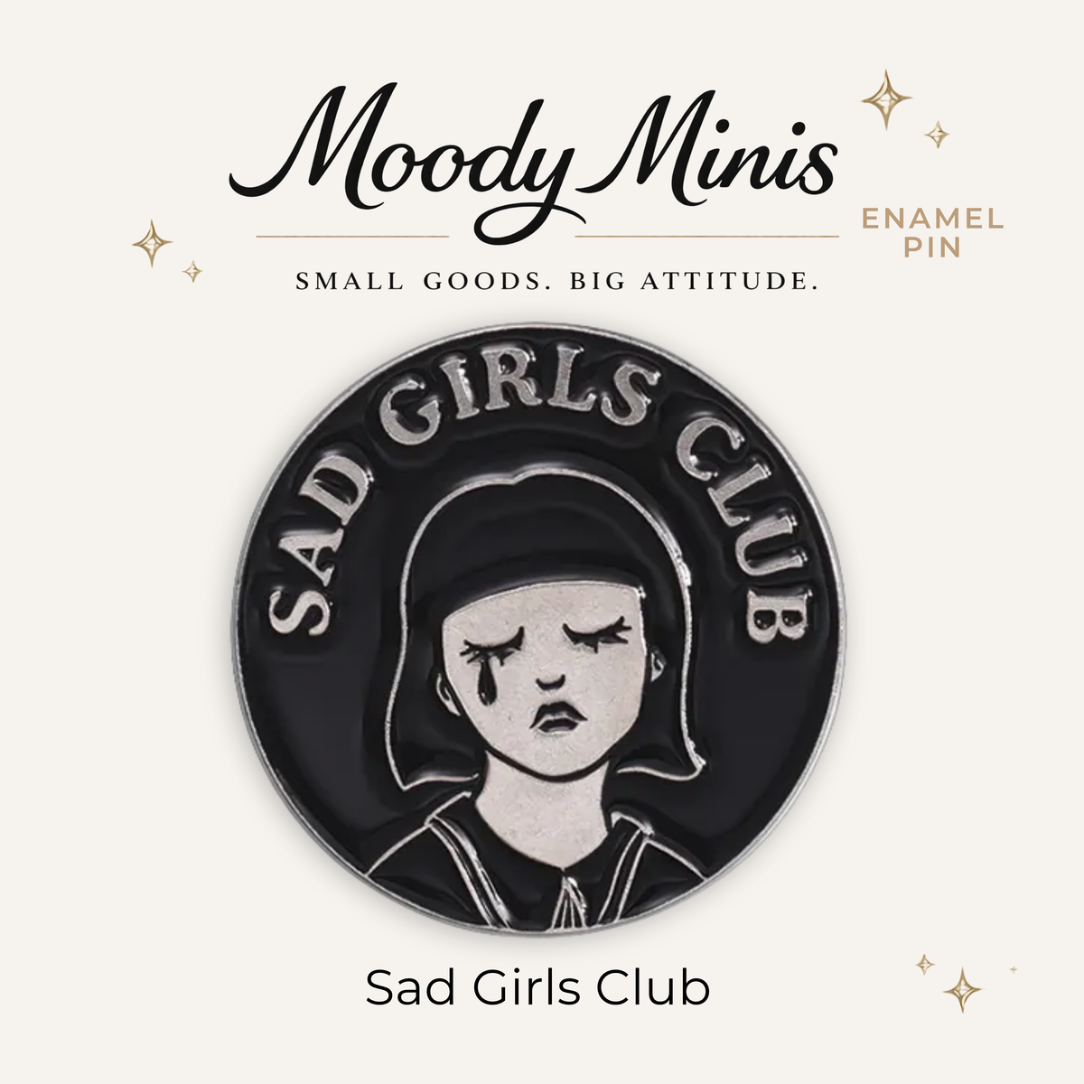 Sad Girls Club Enamel Pin