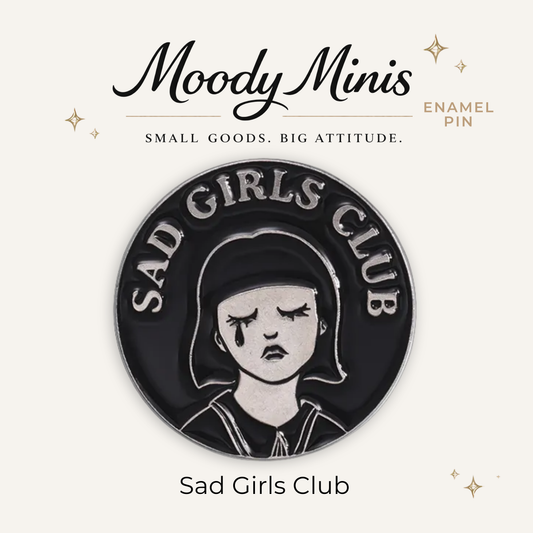 Sad Girls Club Enamel Pin