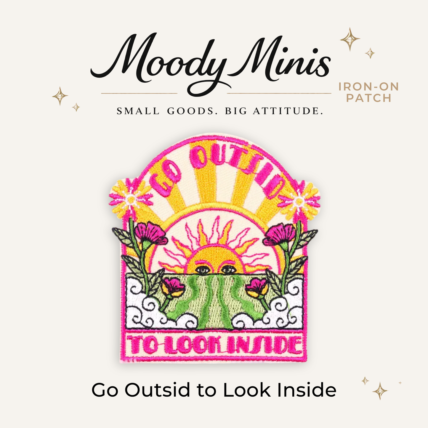 Go Outsid to Look Inside Embroidered Patch