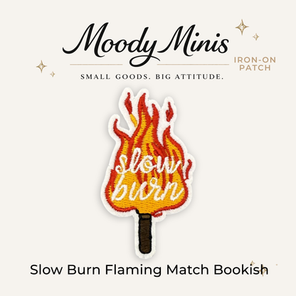 Slow Burn Flaming Match Embroidered Patch