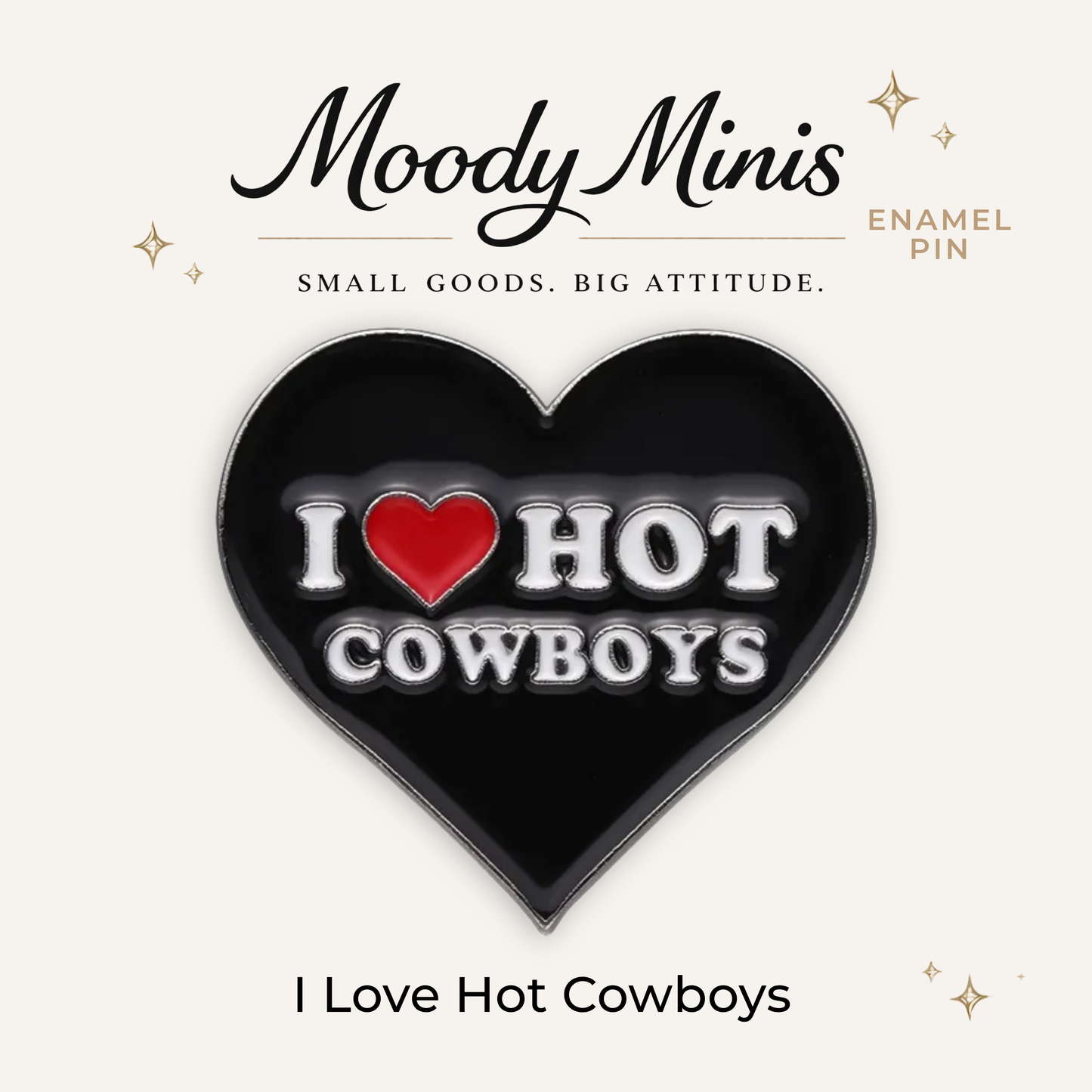 I Love Hot Cowboys Enamel Pin