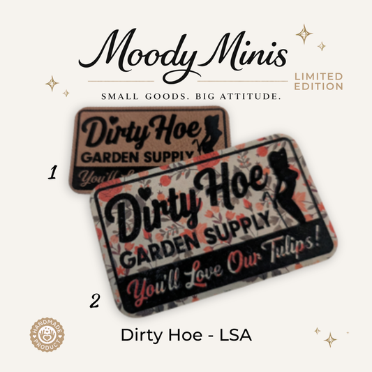 LSA - Dirty Hoe - RTS/MTO