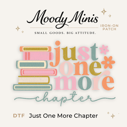 Just One More Chapter DTF Patch - RTS/MTO