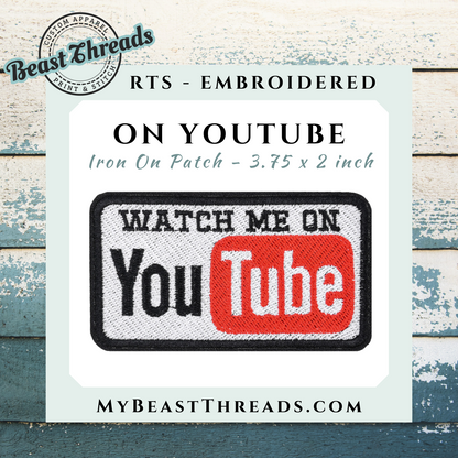 On YouTube Embroidered Patch- RTS