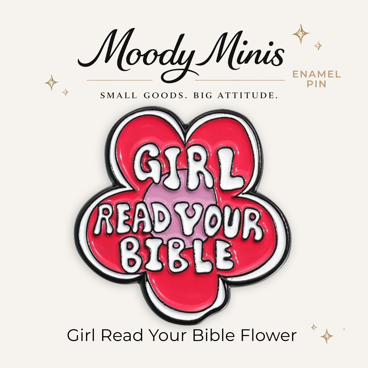 Girl Read Your Bible Flower Enamel Pin