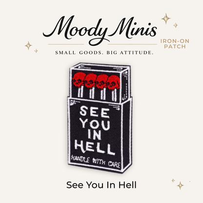 See You in Hell Embroidered Patch - RTS