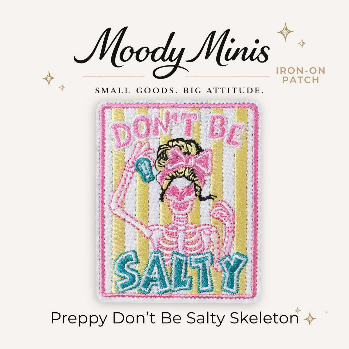Preppy Don't Be Salty Skeleton Embroidered Patch