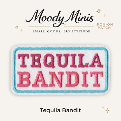 Tequila Bandit Embroidered Patch