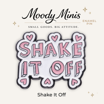 Shake it Off Enamel Pin