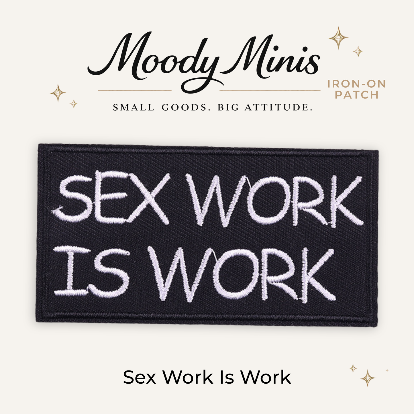 Sex Work is Work Embroidered Patch