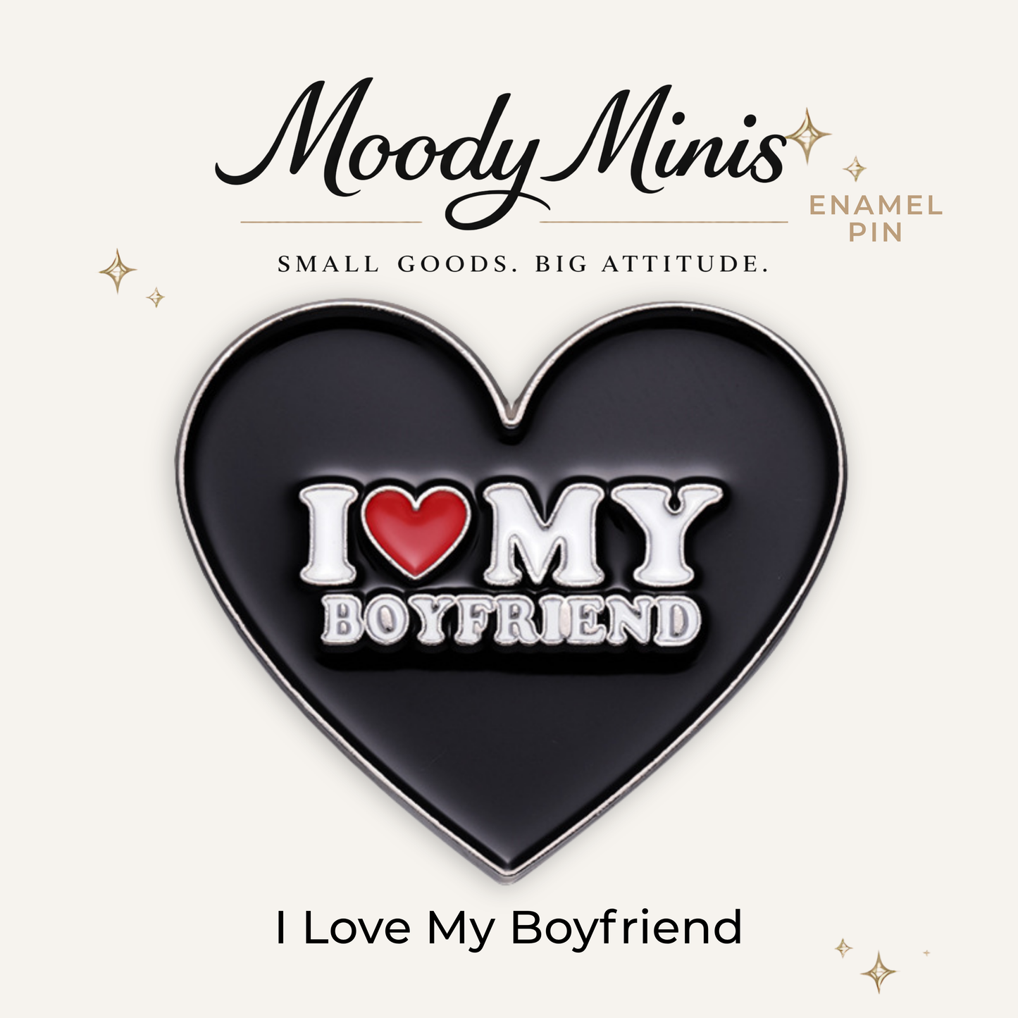 I Love My Boyfriend Enamel Pin