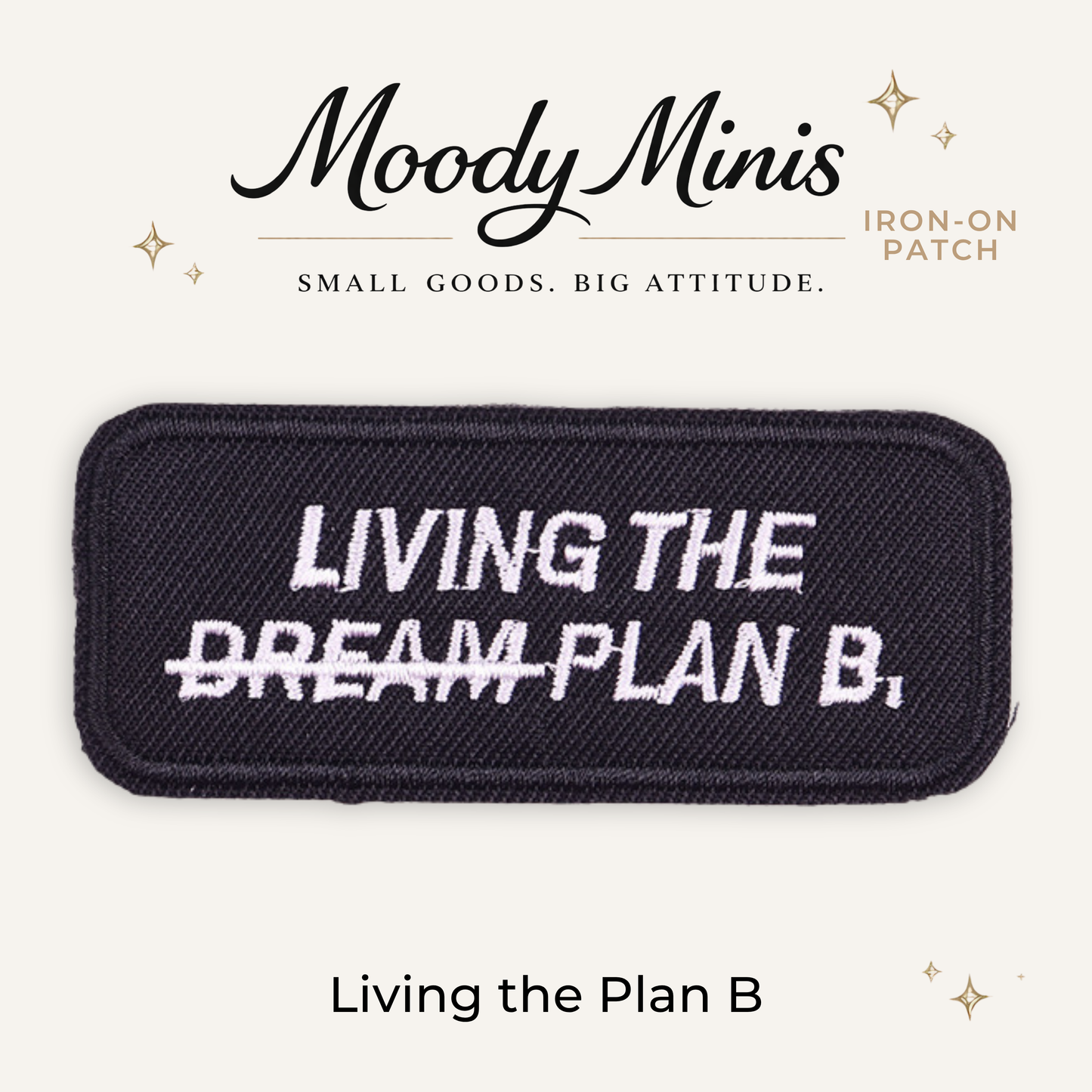 Living Plan B Embroidered Patch- RTS