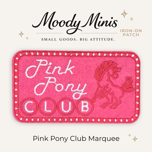 Pink Pony Club Marquee Embroidered Patch