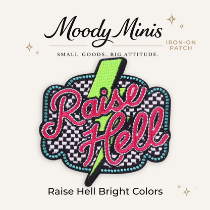 Raise Hell Bright Colors Embroidered Patch