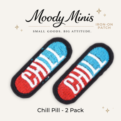 Chill Pill Embroidered Patch 2 Pak - RTS