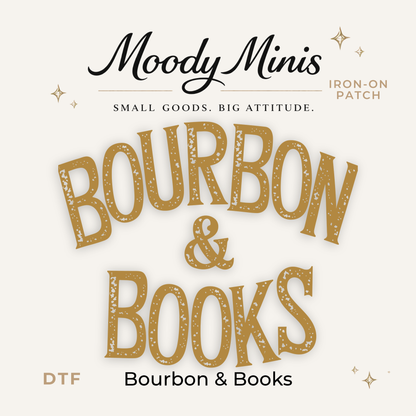Bourbon & Books DTF Patch - RTS/MTO
