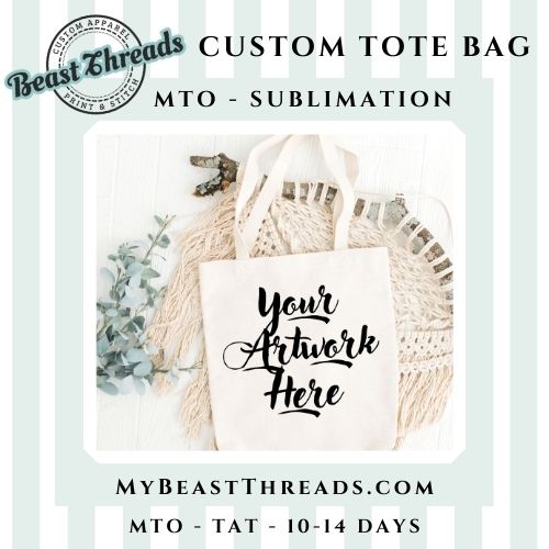 Custom Tote Bag - Just Add your Artwork! MTO