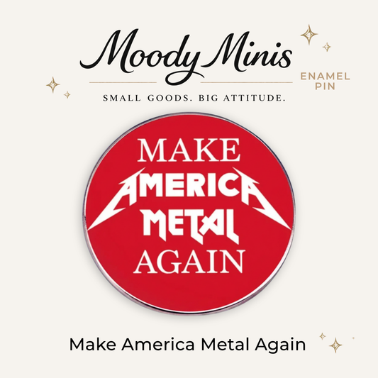 Make America Metal Again Enamel Pin