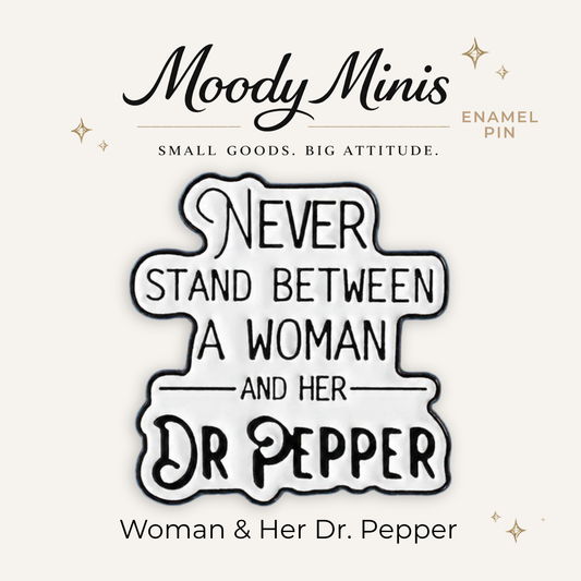 Woman & Her Dr Pepper Enamel Pin