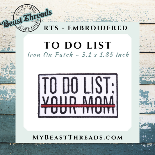 To Do List Embroidered Patch- RTS