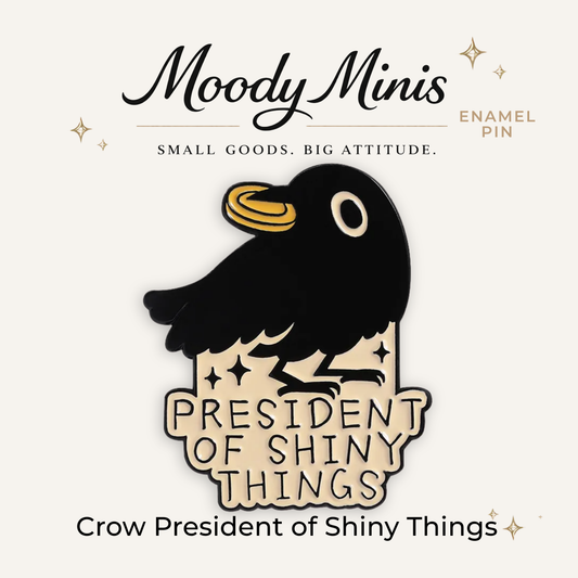 Crow President of Shiny Things Enamel Pin