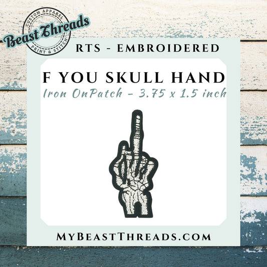 F You Skull Hand Embroidered Patch- RTS