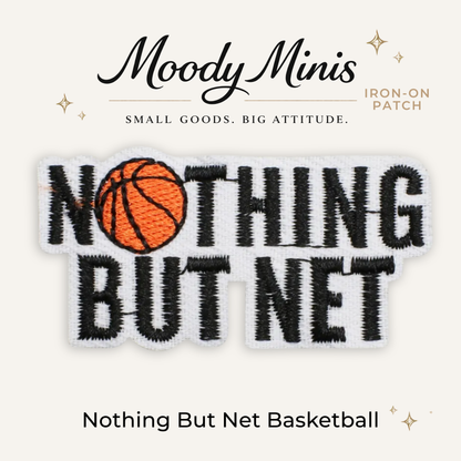Nothing But Net Basketball Embroidered Patch