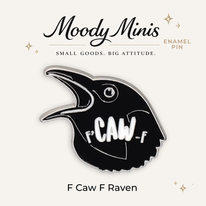 F Caw F Raven Enamel Pin